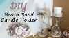 Diy Beach Sand Wine Glass Candle Holders Craft Amazing
