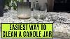 Reuse Your Candle Jars Easiest Way To Clean A Candle Jar Life Skills For Young Adults